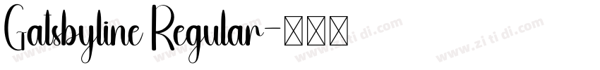 Gatsbyline Regular字体转换